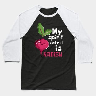 Radishingly Good: My Spirit Animal Is Radish Baseball T-Shirt